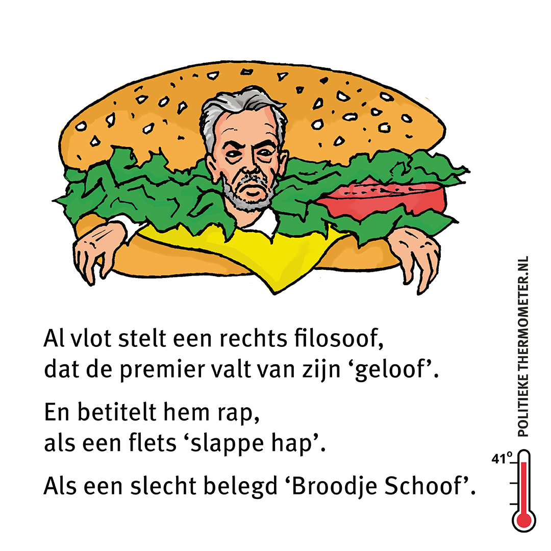 Dick Schoof is een 'slappe-hap'